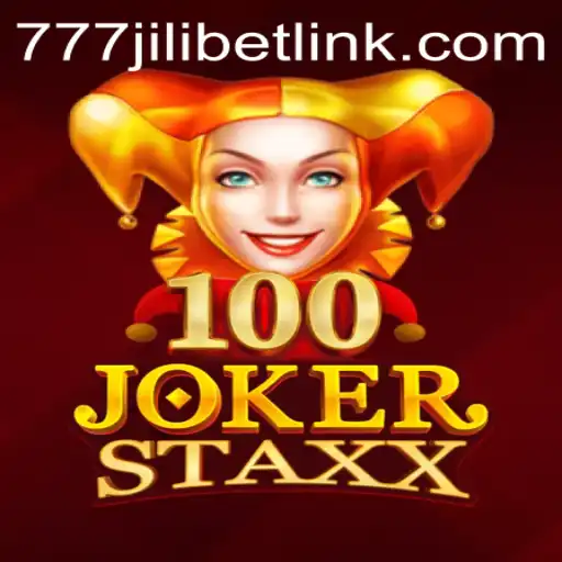 Exploring the Vibrant World of 100JokerStaxx with 777JILIBET