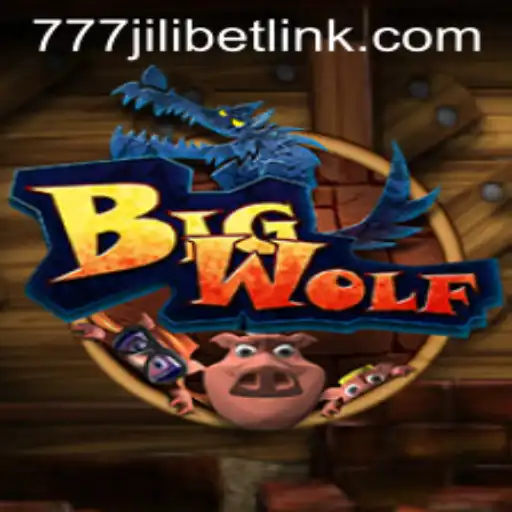 Exploring the Exciting World of BigWolf with 777JILIBET