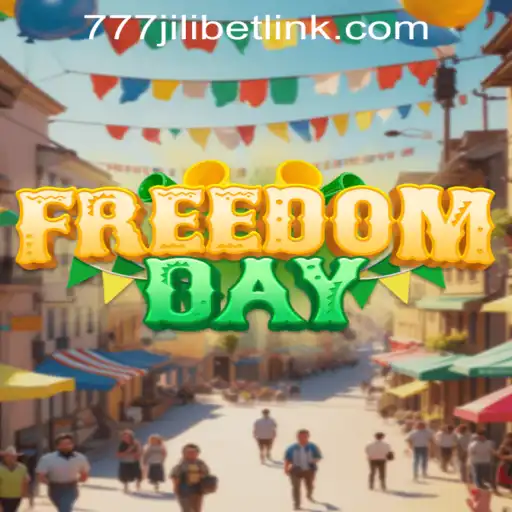 FreedomDay: A Captivating Gaming Experience Enhanced by 777JILIBET