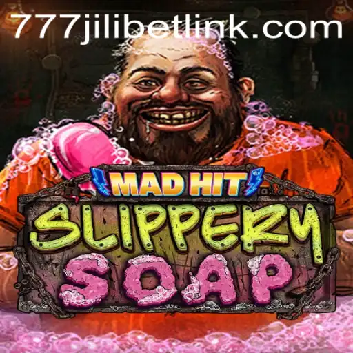 MadHitSlipperySoap: Unveiling the Exciting World of 777JILIBET Gaming