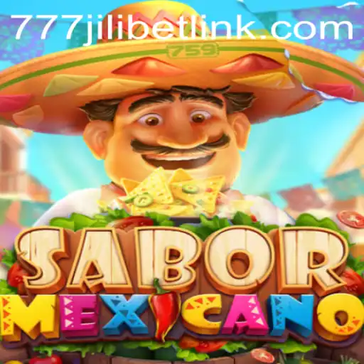 Discover the Flavorful World of SaborMexicano with 777JILIBET