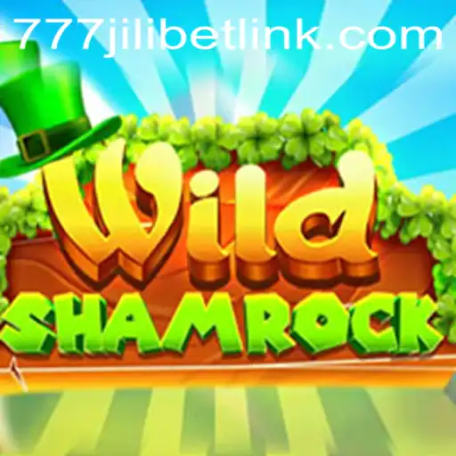 Exploring the Enchanting World of WildShamrock: A 777JILIBET Game Adventure